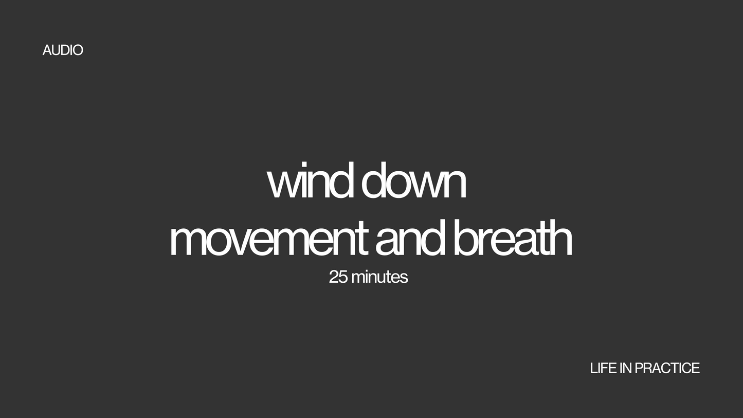 wind down - movement and breath