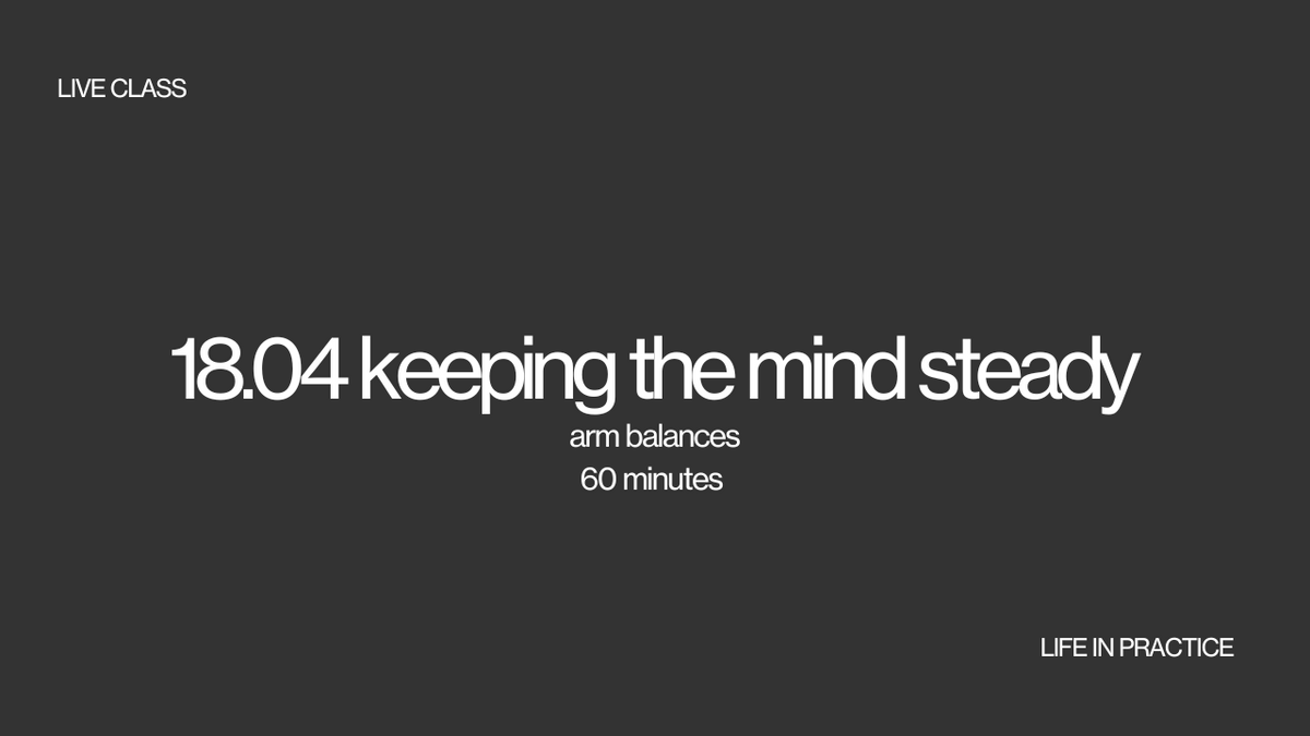 18.04 keeping the mind steady