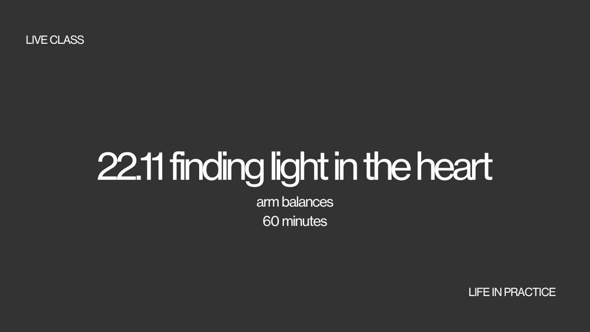 22.11 live class - finding light in the heart