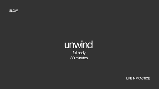 unwind